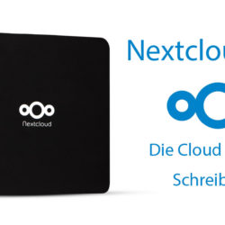 Nextcloud Box - Die Cloud auf dem Schreibtisch